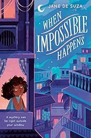 When Impossible Happens by Jane De Suza; 2021. Hardcover. (Ch-FIC)