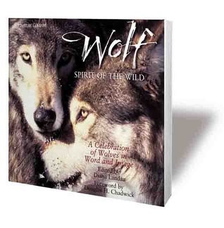Wolf: Spirit of the Wild by Diana Landau (Editor), Douglas H. Chadwick (Foreword); 1993. Hardcover.  (LF)
