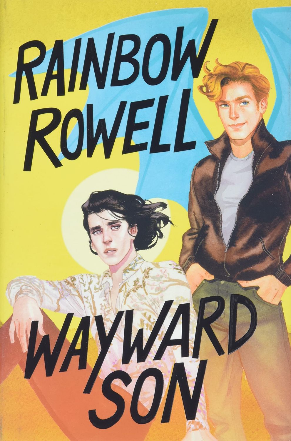 Wayward Son (Simon Snow Trilogy, 2) by Rainbow Rowell. 2019 Hardcover (YA)