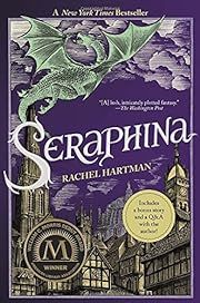 Seraphina by Rachel Hartman; 2012. Hardcover (YA)