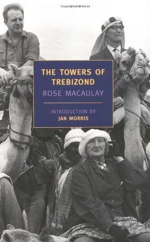 Towers of Trebizond, The by Rose MacAulay, Jan Morris (Intro); 1956/2003. Softcover. (New York Review Books) (CO)