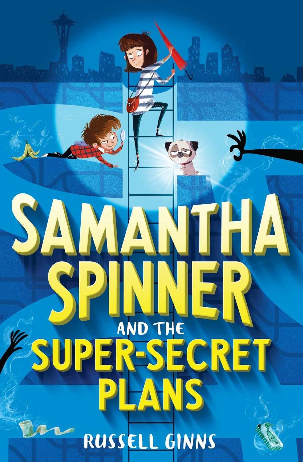 Samantha Spinner and the Super-Secret Plans by Russell Ginns. 2018. Hardcover (Ch-FIC)