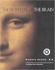 Secret Life of the Brain, The by Richard, M.D. Restak, David Grubin; 2001. Hardcover. (LF)