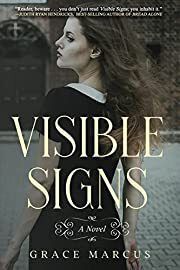 Visible Signs by Grace Marcus; 2022. Softcover
