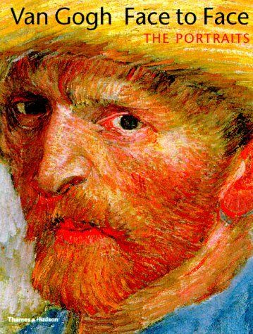 Van Gogh, Face to Face: The Portraits by George S. Keyes, Roland Dorn, Judy Sund, et. al. 2000. Softcover. (New-shrink wrapped) (REALLY BIG Book)