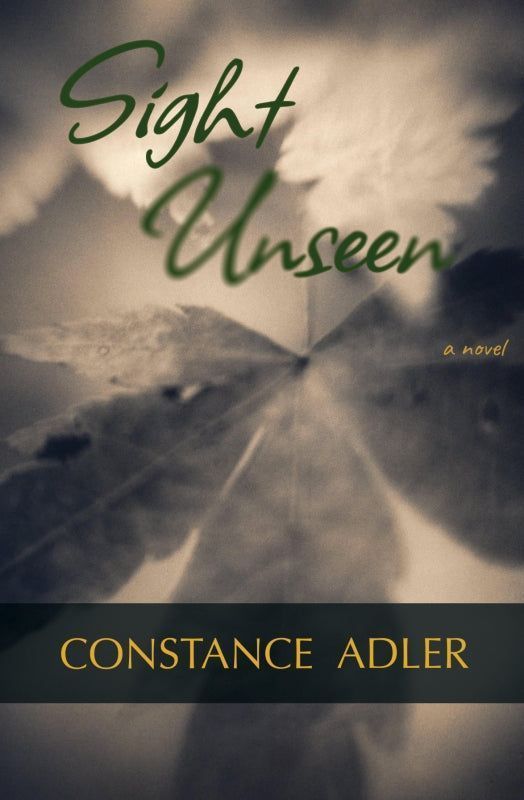 Sight Unseen by Constance Adler; 2025. Softcover.