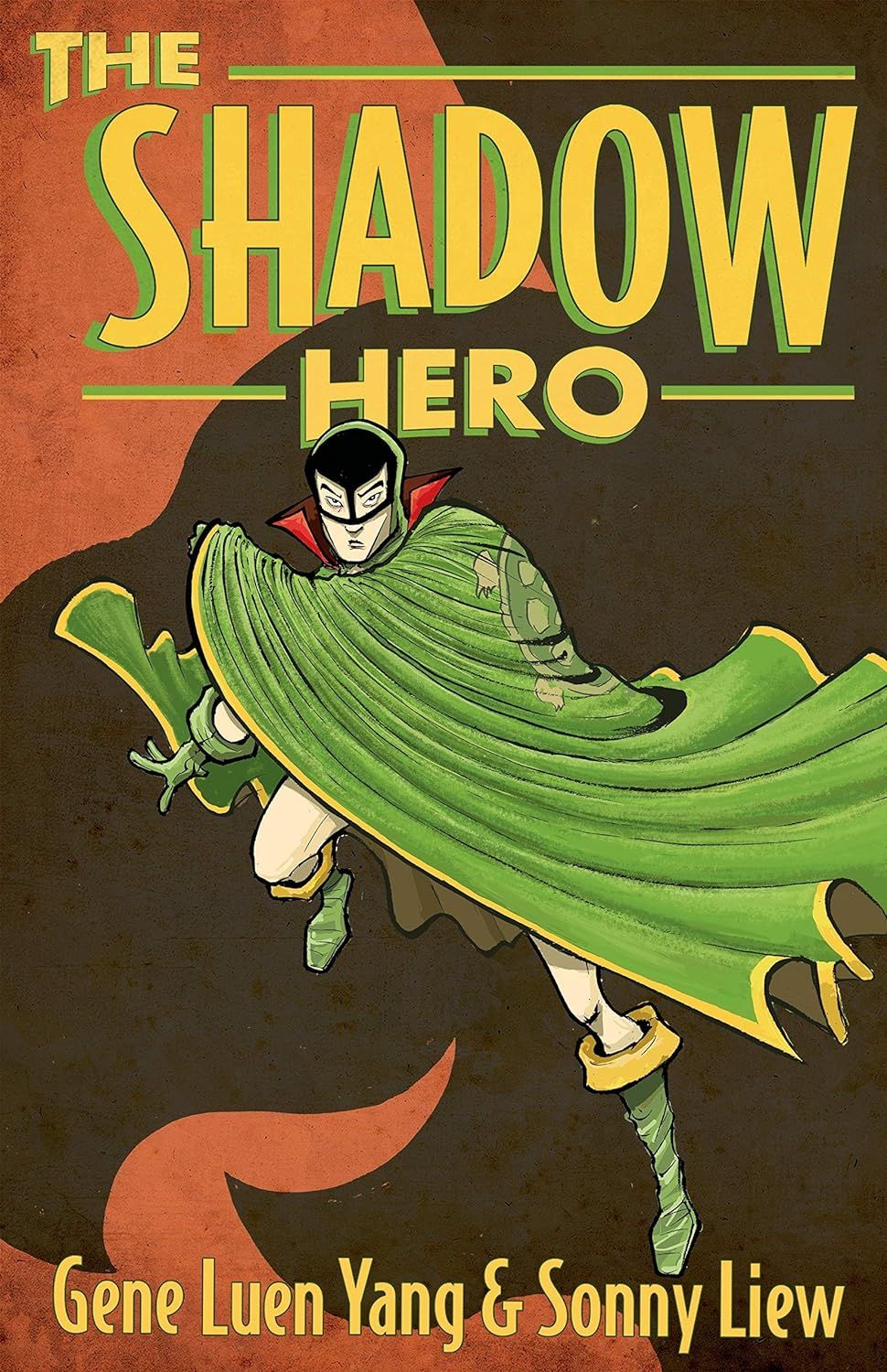 Shadow Hero, The by Gene Luen Yang and Sonny Liew. 2014. Softcover Graphic Novel (YA)