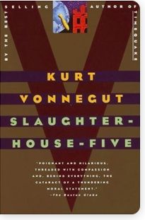 Slaughterhouse-Five by Kurt Vonnegut; 1969/2009. Softcover.