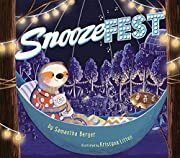 Snoozefest by Samantha Berger; 2015. Hardcover (Ch-PIC)