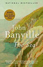 Sea, The by John Banville; 2006. Softcover.