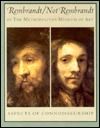 Rembrandt/ Not Rembrandt: In The Metropolitan Museum of Art - Aspects of Connoisseurship by Von Sonnenburg (Vol. 1) and Liedtke, et al. (Vol 2). 1995. Softcover (slip case) (LF)