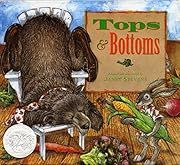 Tops &amp; Bottoms (Caldecott Honor Book) by Janet Stevens; 1995. Hardcover. (Ch-PIC)
