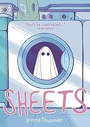 Sheets by Brenna Thummler (Artist); 2018. Hardcover Graphic Novel (Ch-FIC)