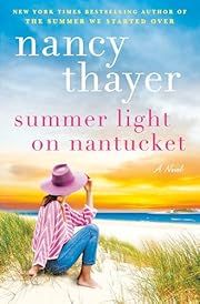 Summer Light on Nantucket by Nancy Thayer; 2025. Hardcover. (Library Discard)