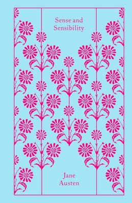 Sense and Sensibility by Jane Austen. Penguin Clothbound Classics. 1811/2009. Hardcover. (Special Edition) (CO)
