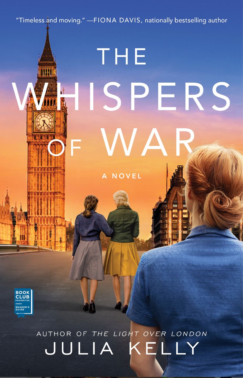 Whispers of War, The by Julia Kelly; 2020. Softcover.
