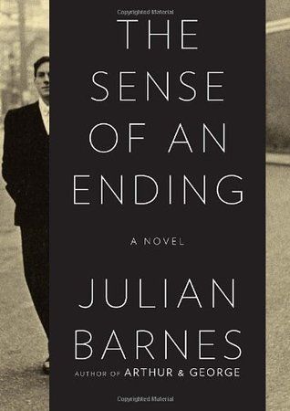Sense of an Ending, The by Julian Barnes; 2012. Hardcover.