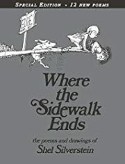 Where the Sidewalk Ends: Poems and Drawings by Shel Silverstein; 1974. Hardcover (Ch-NF)