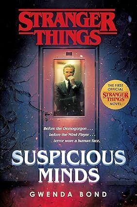 Suspicious Minds by Gwenda Bond; 2019. Hardcover (YA)