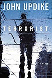 Terrorist by John Updike; 2006. Hardcover