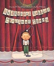 Redheaded Robbie's Christmas Story by Bill Luttrell; 2003. Hardcover (Ch-PIC)