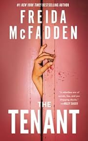 Tenant, The by Freida McFadden; 2025. Softcover. (Library Discard)