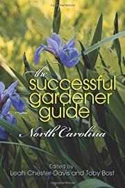 Successful Gardener Guide, The by Leah Chester-Davis (Compiled by), Toby Bost (Compiled by), Robert E. Lyons (Photographer); 2011. Softcover. (CO-NC)