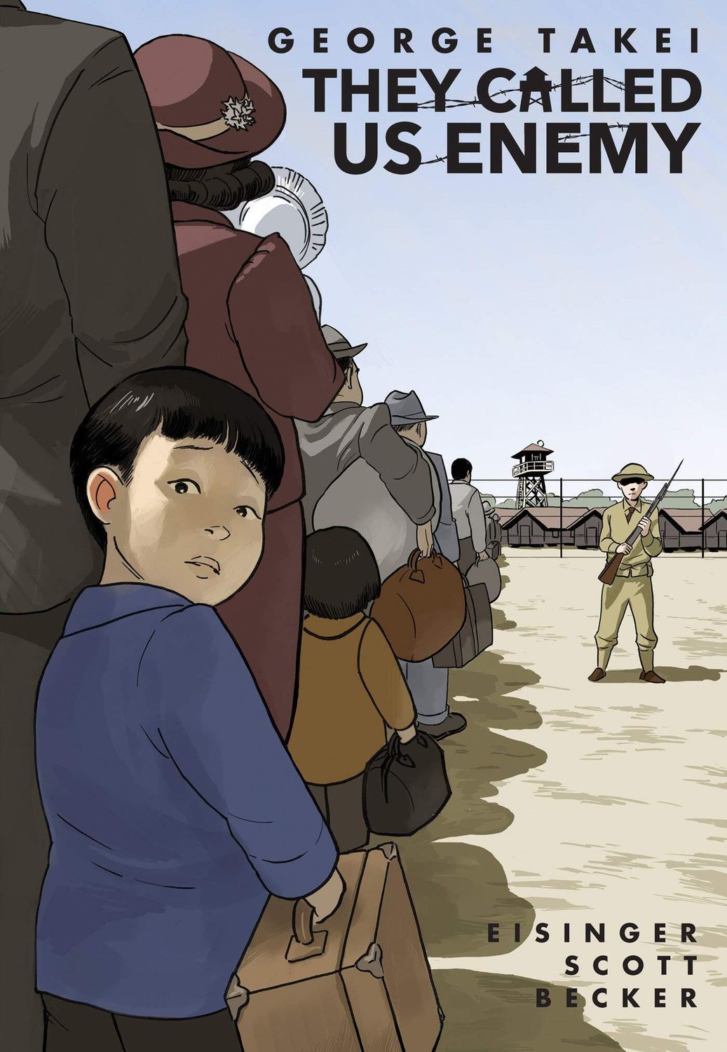 They Called Us Enemy by George Takei. 2019. Softcover. Graphic Novel (YA)