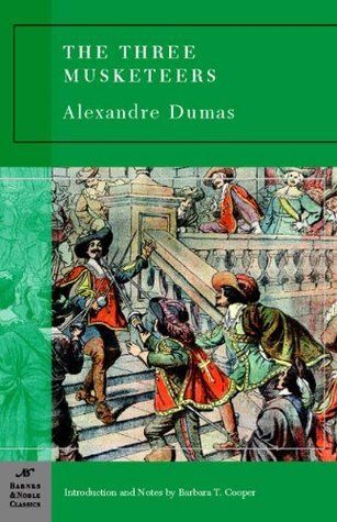 Three Musketeers, The by Alexandre Dumas, Barbara T. Cooper (Introduction, Notes); 1844/2014. Softcover. (Barnes &amp; Noble Classics) (CO)