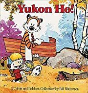 Yukon Ho! (Calvin &amp; Hobbes) by Bill Watterson; 1989. Softcover (Graphic) (Comics) (LF)