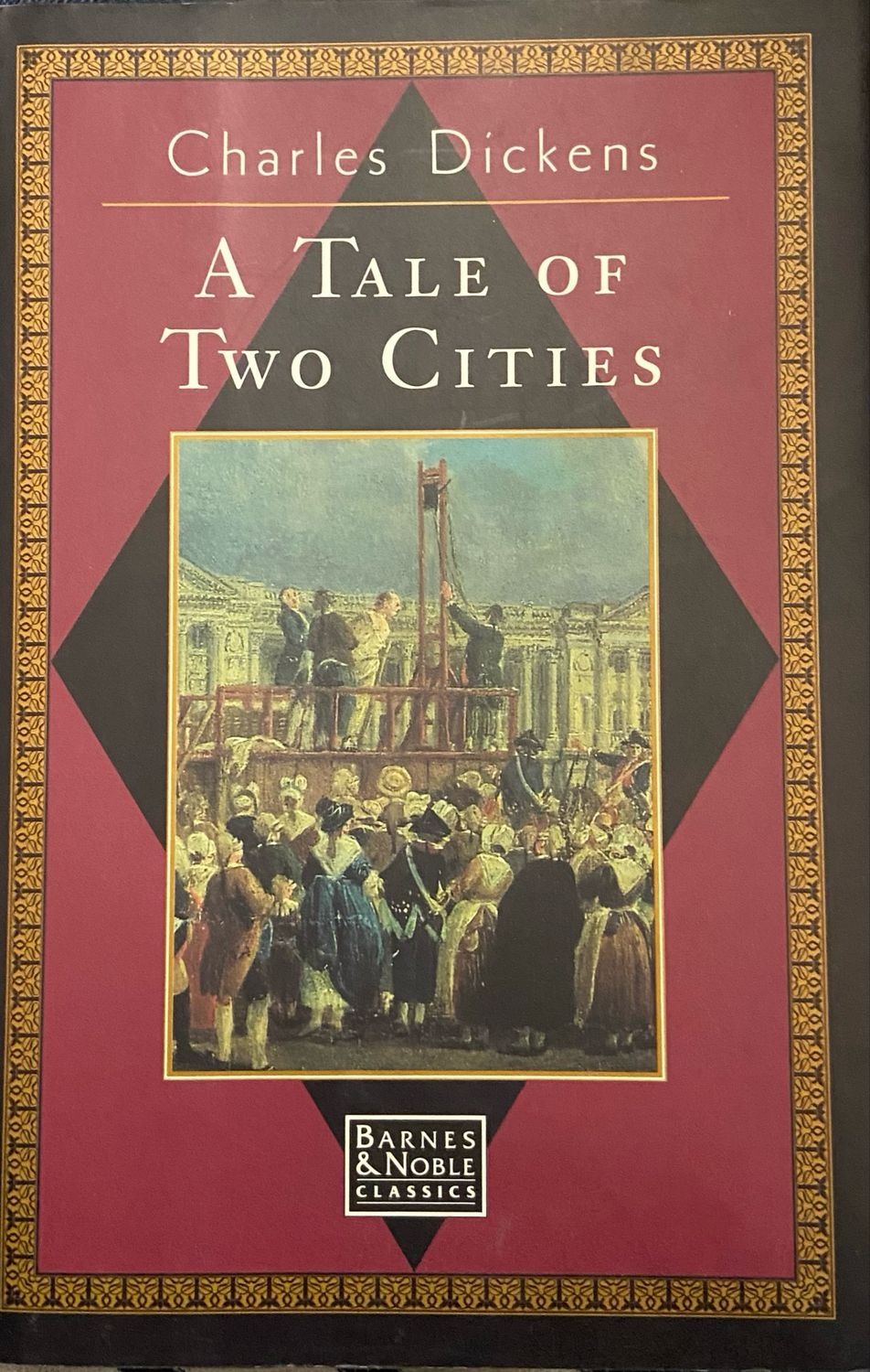 Tale of Two Cities , A by Charles Dickens; 1859/1993. Hardcover. (Barnes &amp; Noble Classics) (CO)