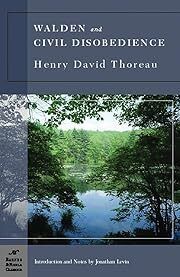 Walden &amp; Civil Disobedience by Henry David Thoreau; 1849/2005. Softcover. (Barnes &amp; Noble Classics) (CO)