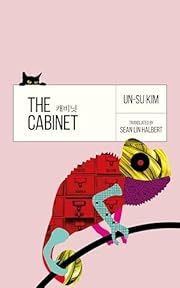 Cabinet, The by Un-Su Kim, Sean Lin Halbert (Translator); 2021. Softcover.