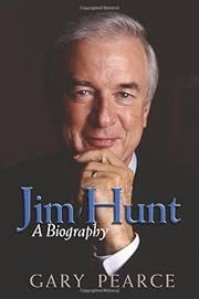 Jim Hunt by Gary Pearce; 2010. Hardcover. (CO-NC)