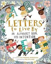 Letters to Live By by Lisa Frenkel Riddiough, Asa Gilland (Illustrator); 2022. Hardcover. (Ch-PIC)