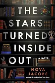 Stars Turned Inside Out, The by Nova Jacobs; 2024. Hardcover.