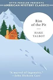 Rim of the Pit, The (Rogan Kincaid #2) by Hake Talbot. Rupert Holmes (Introduction); 1944/2023. Softcover.