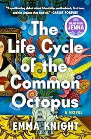 Life Cycle of the Common Octopus, The by Emma Knight; 2025. Softcover.