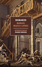 Bomarzo by Manuel Mujica Lainez, Gregory Rabassa (Illustrator), Àlvaro Enrigue (Introduction); 1962/2025. Softcover. (New York Review Books) (CO)