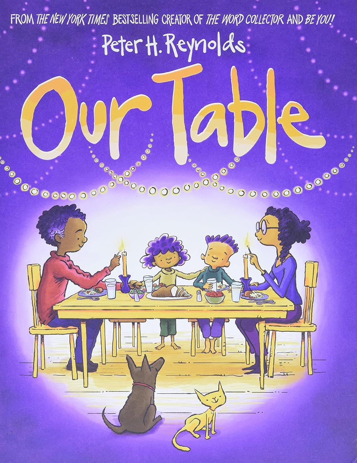Our Table by Peter H. Reynolds. 2021. Hardcover (Ch-PIC)