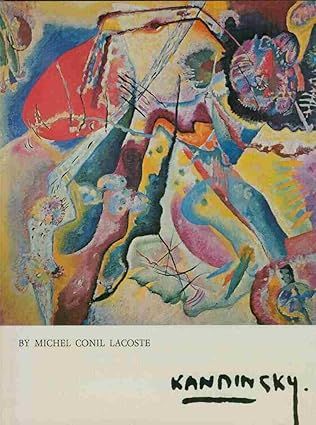 Kandinsky by Michel Conil Lacoste. 1979. Hardcover. (LF)