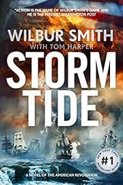 Storm Tide by Wilbur Smith, Tom Harper; 2022. Hardcover.