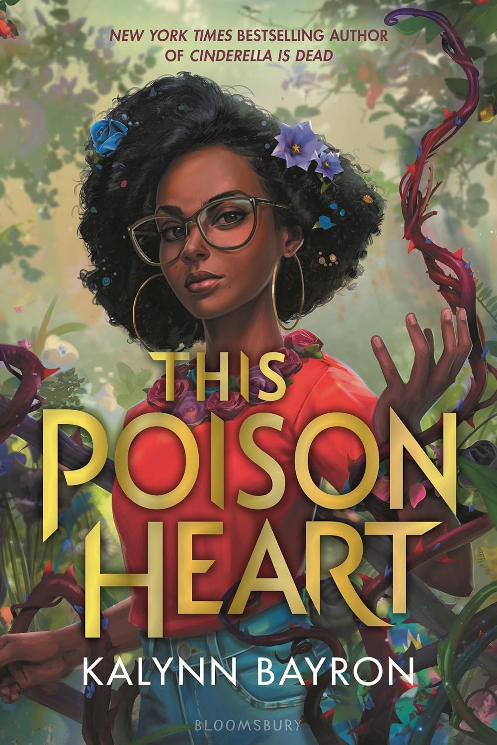 This Poison Heart (Book 1) by Kalynn Bayron; 2021. Hardcover. (YA)