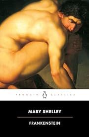 Frankenstein by Mary Shelley, Maurice Hindle (Introduction, Notes); 1918/2003. Softcover. (Penguin Classics) (CO)