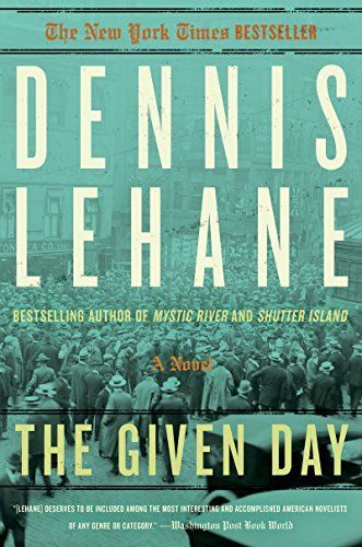 Given Day, The (Coughlin #1) by Dennis Lehane; 2012. Softcover.