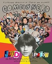 Comedy Nerd: A Lifelong Obsession in Stories and Pictures by Judd Apatow; Lena Dunham (Foreward); 2025. Hardcover.