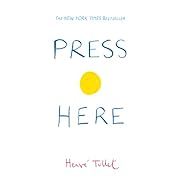 Press Here by Herve Tullet; 2011. Hardcover. (Ch-PIC)