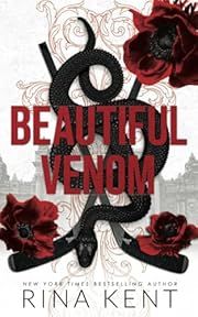 Beautiful Venom (Vipers #1) by Rina Kent; 2025. Softcover.