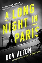 Long Night in Paris, A by Dov Alfon, Daniella Zamir (Translator); 2020. Hardcover.