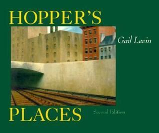 Hopper's Places (2nd Edition) by Gail Levin; 1998. Softcover.